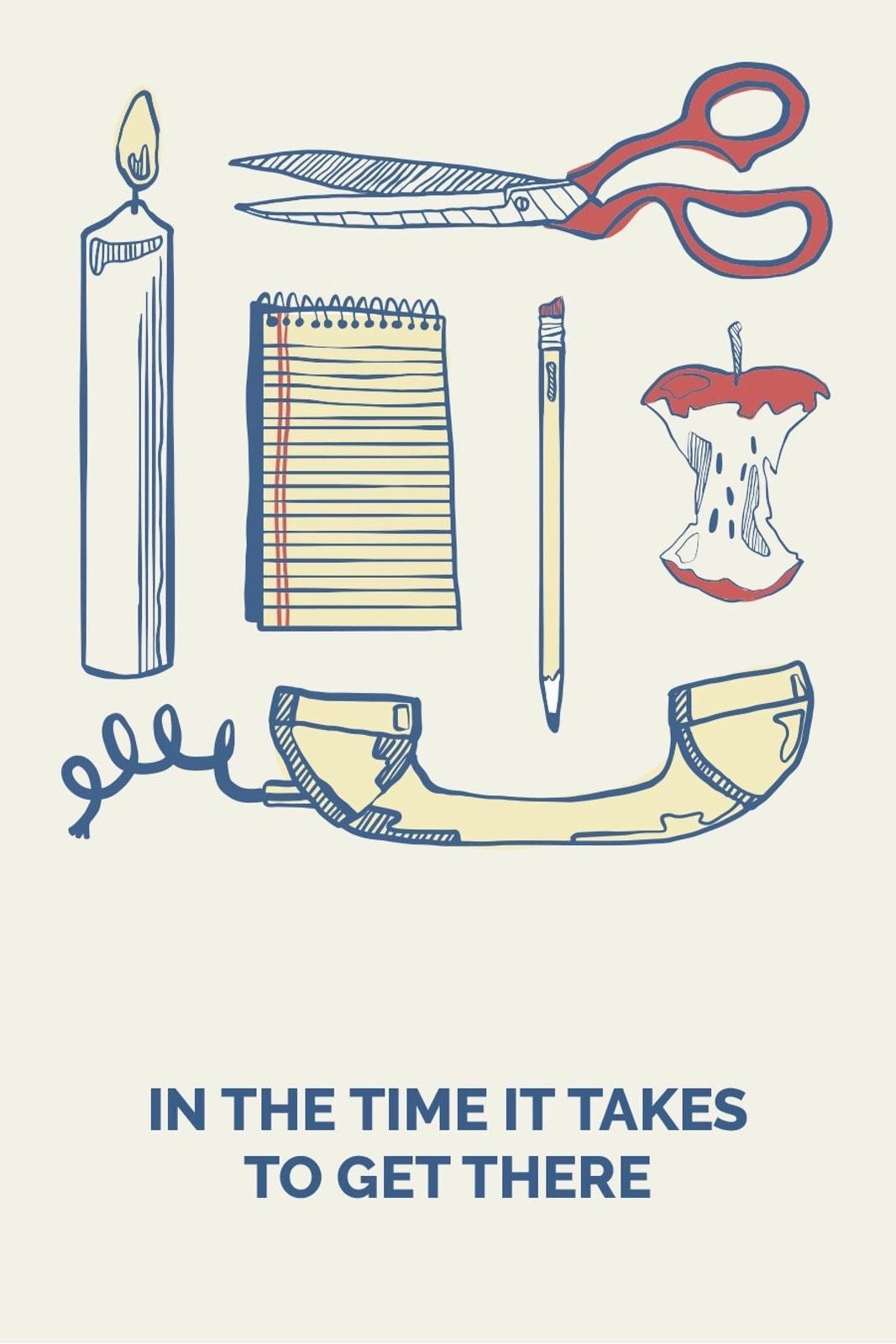 Постер In the Time It Takes to Get There
